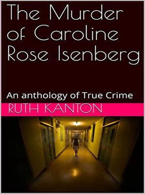 cover image of The Murder of Caroline Rose Isenberg